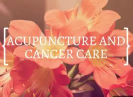 Acupuncture et cancérologie